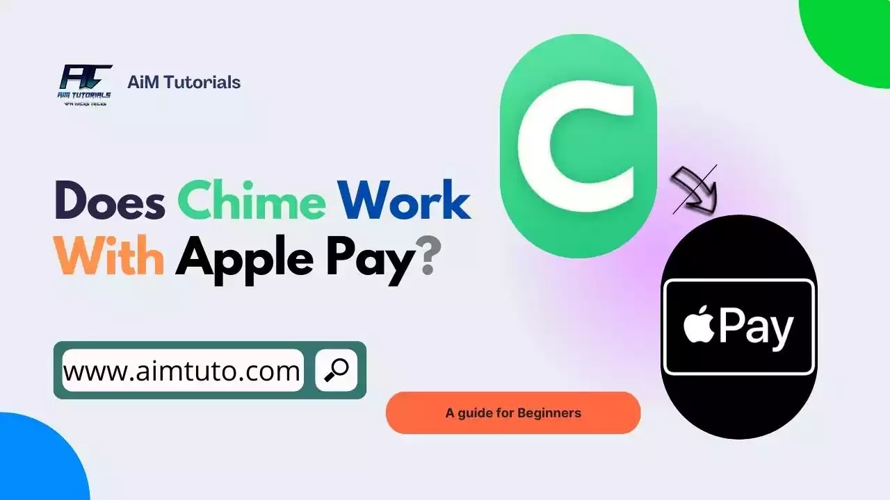 Does Chime Work With Apple Pay? AiM Tutorials